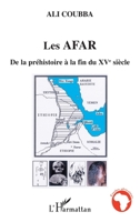 Les Afar: de la préhistoire à la fin du XVè siècle 2747564576 Book Cover