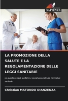 La Promozione Della Salute E La Regolamentazione Delle Leggi Sanitarie (Italian Edition) 6208265215 Book Cover