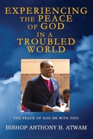 Experiencing the Peace of God in a Troubled World 1691415634 Book Cover