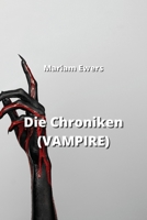 Die Chroniken (VAMPIRE) B0CS6Y9HS7 Book Cover