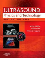 Ultrasound Physics and Technology E-Book: How, Why and When 0702030414 Book Cover