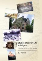 Studies of Jewish Life in Bulgaria 9655506703 Book Cover