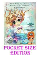 Sherri Baldy My-Besties Under the Sea Pocket size Coloring Book: Pocket sized fun pages 5.25" x 8" 0692716351 Book Cover