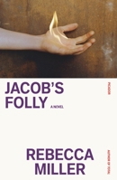 Jacob's Folly: A Novel 1250321824 Book Cover