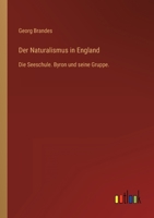 Der Naturalismus in England: Die Seeschule. Byron und seine Gruppe. 3368446983 Book Cover