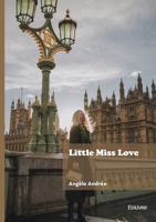 Little Miss Love (French Edition) 2414807652 Book Cover