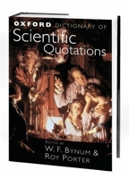 Oxford Dictionary of Scientific Quotations (Oxford Paperback Reference) 0198614438 Book Cover