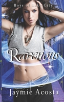 Ravenous: Reverse Harem Romance B08W5WHHNY Book Cover