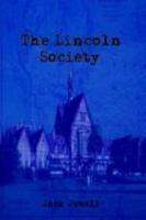 The Lincoln Society 1403377294 Book Cover