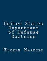 United States Department of Defense Doctrine 1539514919 Book Cover