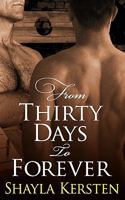 From Thirty Days to Forever 1456592351 Book Cover