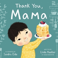 Thank You, Mama 1400231450 Book Cover