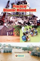 Practical Disaster Management 8189724517 Book Cover