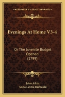 Evenings at Home, Volume III 1104861968 Book Cover