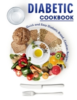 Diabetic Cookbook: Quick and Easy Diabetic Bread, Cookies Recipes B096D1WX53 Book Cover