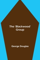 The Blackwood Group 1514872552 Book Cover
