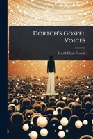Dortch's Gospel Voices 1024902056 Book Cover