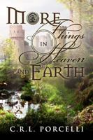 More Things In Heaven and Earth 098332039X Book Cover