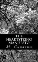 The Heartstring Manifesto 1491258667 Book Cover