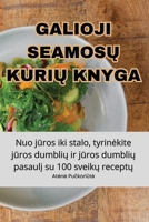 Galioji SeamosŲ KuriŲ Knyga 183531354X Book Cover