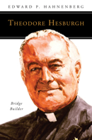 Theodore Hesburgh, CSC 081466458X Book Cover