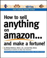 How to Sell Anything on Amazon...and Make a Fortune! 0072262605 Book Cover