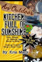 An Outdoor Kitchen Full of Sunshine 1479112305 Book Cover