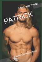 PATRICK: Voodoo Guardians: Book Four B0C9SHFQP3 Book Cover