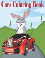 Cars Coloring Book: Amazing Coloring Cars Book for Toddlers and Kids B091WF6X16 Book Cover