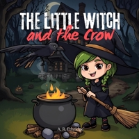 The Little Girl and the Crow B0FWBRPF16 Book Cover