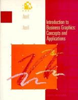Introduction to Business Graphics: Concepts and Applications 0538703202 Book Cover