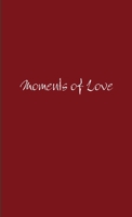 Moments of Love 1300470968 Book Cover