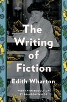 The Writing of Fiction 0684845318 Book Cover