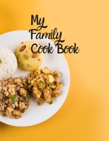 My Family Cook Book: Blank Recipe Journal to Write in for Women, Food Cookbook Design, 120 places for recipes, Perfect gifts for women (126pages) 1674775342 Book Cover