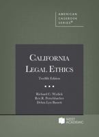 California Legal Ethics (American Casebook Series) 168561082X Book Cover