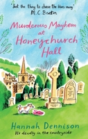 Murderous Mayhem at Honeychurch Hall 1250065496 Book Cover