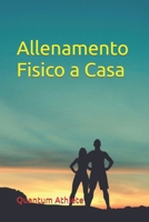 Allenamento Fisico a Casa: Programmi Efficaci con Pochi Attrezzi e Alimentazione Equilibrata B0CGLH8LM1 Book Cover
