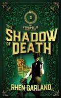 The Shadow of Death: An horrific discovery leads to Caine and Thorne's darkest investigation yet 1838460446 Book Cover