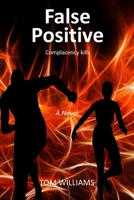 False Positive 1544298803 Book Cover