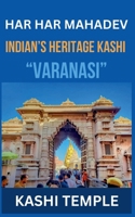 Indian's Heritage of Kashi "Varanasi" B0CKH4QC2J Book Cover