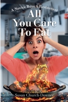 All You Care to Eat: A Novice Buys a Restaurant B0DTP9WK7L Book Cover