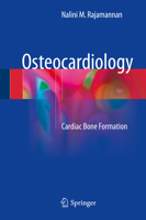 Osteocardiology: Cardiac Bone Formation 3319649930 Book Cover
