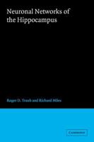 Neuronal Networks of the Hippocampus 0521063310 Book Cover