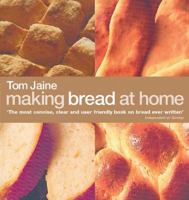 Making Bread At Home 1841881600 Book Cover