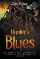 Hunters Blues, A Mirror Darkly World Novel B09HS19K21 Book Cover