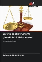 La vita degli strumenti giuridici sui diritti umani 6207256964 Book Cover