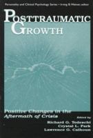 Posttraumatic Growth: Positive Changes in the Aftermath of Crisis 1138002658 Book Cover