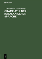 Grammatik der katalanischen Sprache 3111123839 Book Cover