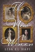 The New Woman 1098348478 Book Cover