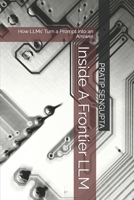 Inside A Frontier LLM: How LLMs' Turn a Prompt into an Answer B0HCLV9TZS Book Cover